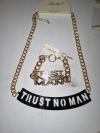 Trust No Man Bracelet Only